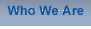 Who We Are
